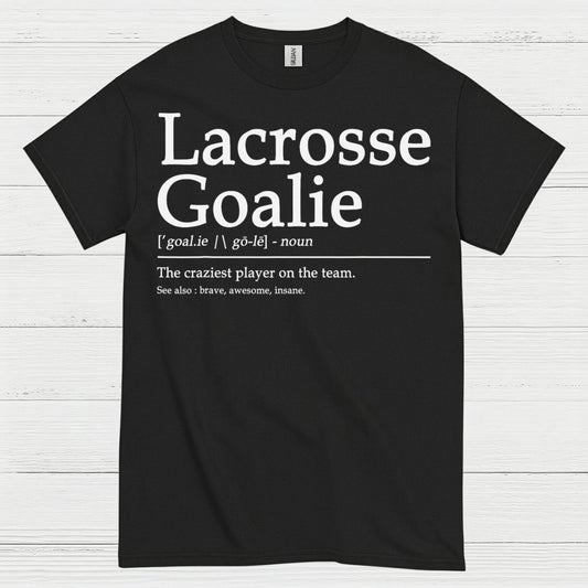 Lacrosse Goalie Definition Funny T Shirt