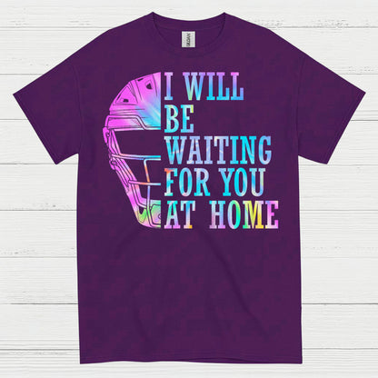 I Will Be Waiting For You At Home Softball T Shirt