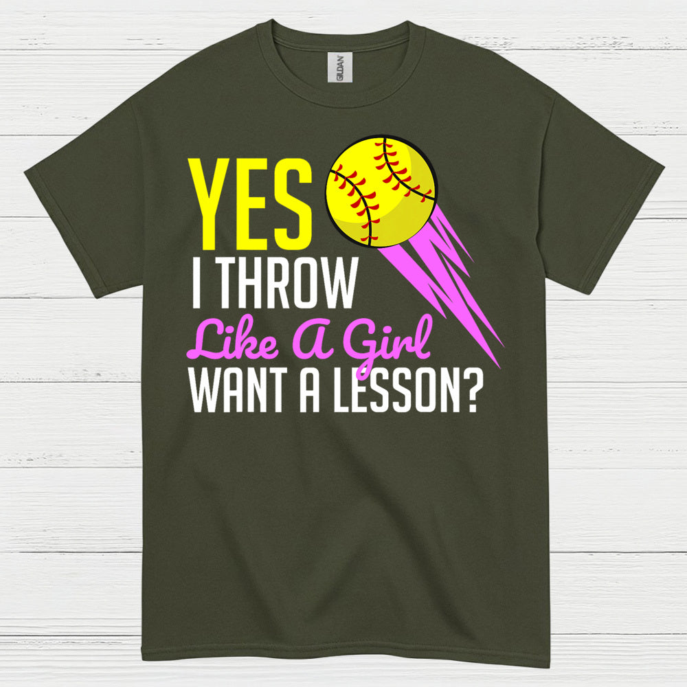 Yes I Throw Like A Girl Softball T Shirt