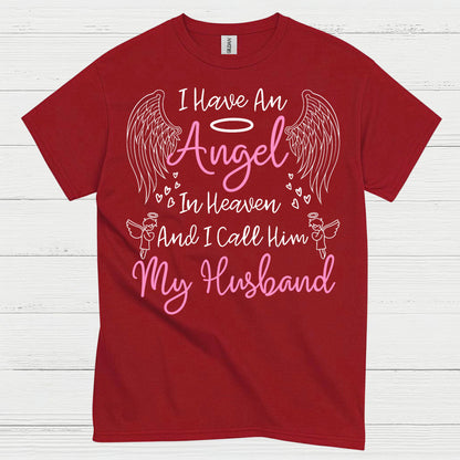 I Have An Angel In Heaven And I Call Him My Husband T Shirt