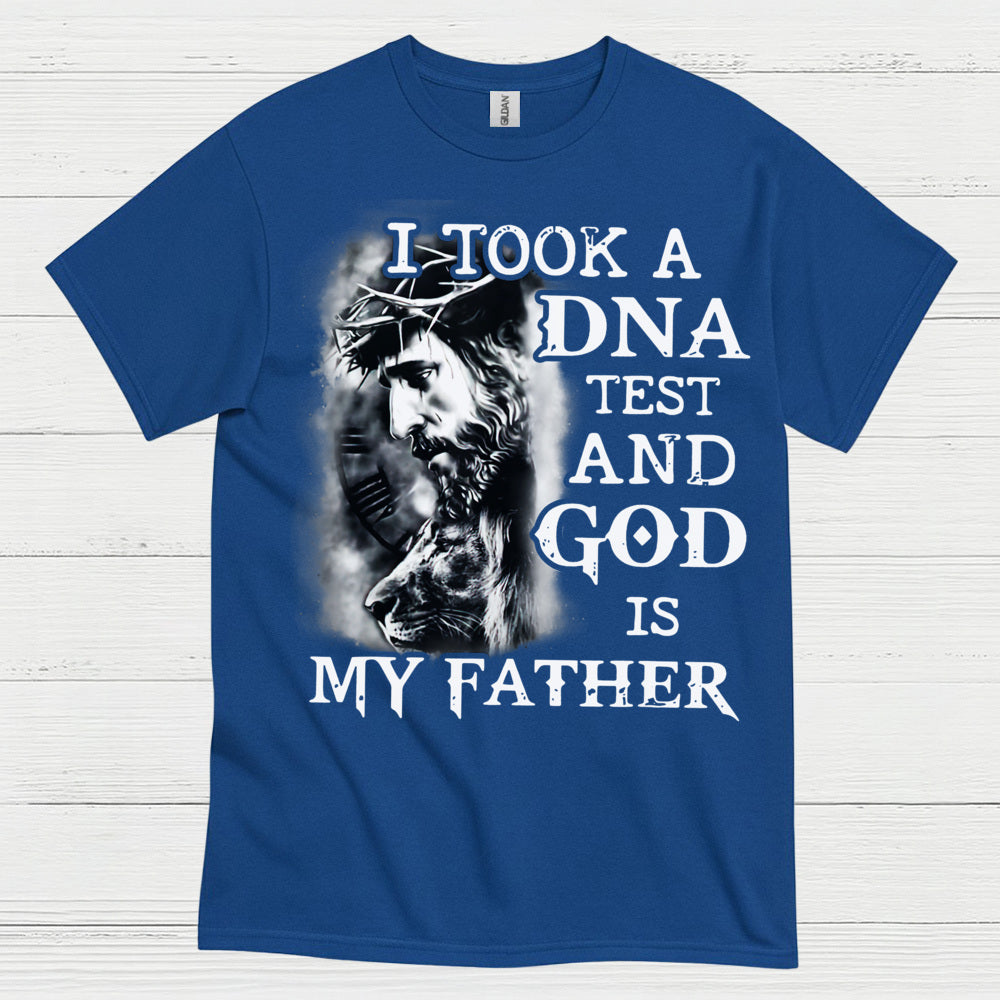 I Took A DNA Test God Is My Father Christian T Shirt