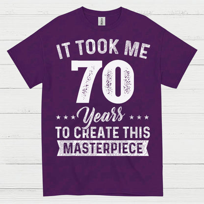 70th Birthday Masterpiece Quote T Shirt