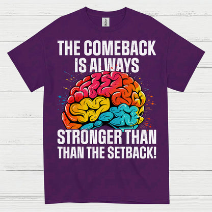 The Comeback Is Always Stronger Stroke Survivor T Shirt