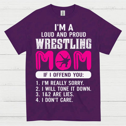 Wrestling Mom Loud And Proud T Shirt