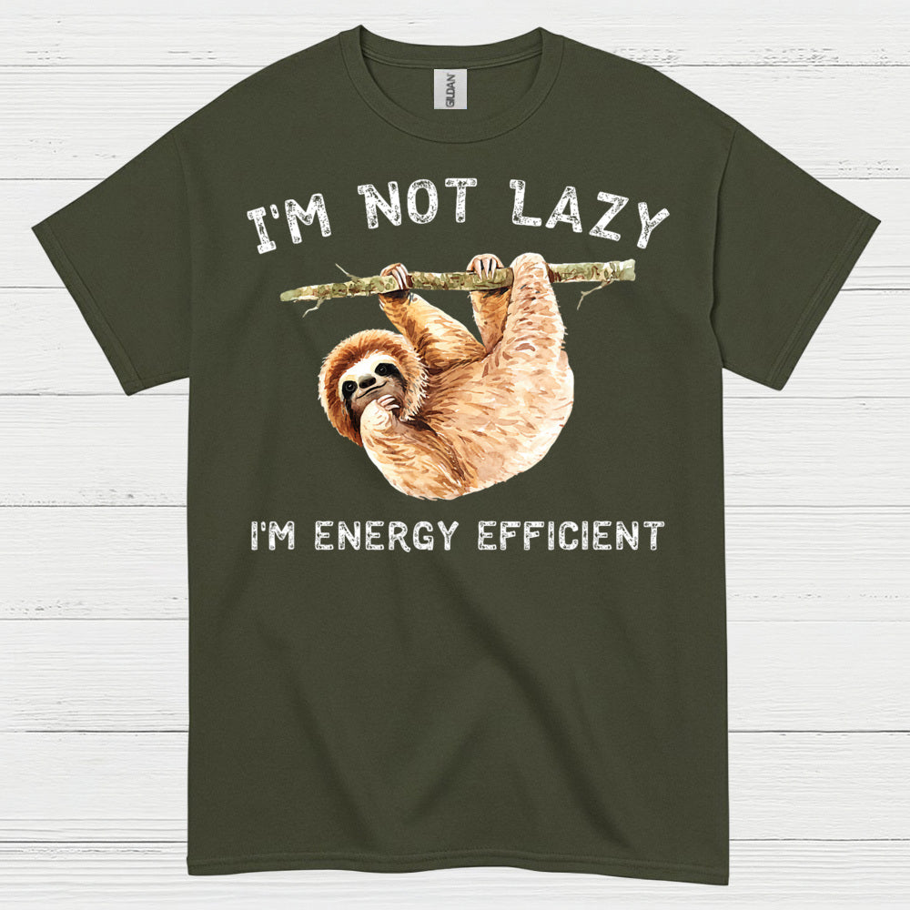 Im Not Lazy Energy Efficient Sloth T Shirt