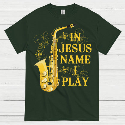 In Jesus Name I Play Saxophone T Shirt