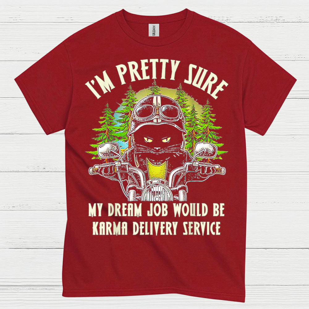 Karma Delivery Service Humor T Shirt