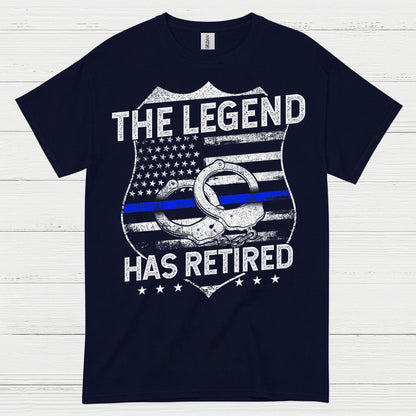 The Legend Has Retired Police T Shirt