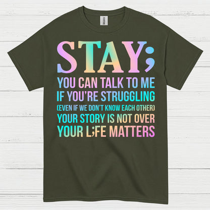 Stay Strong Support Message T Shirt
