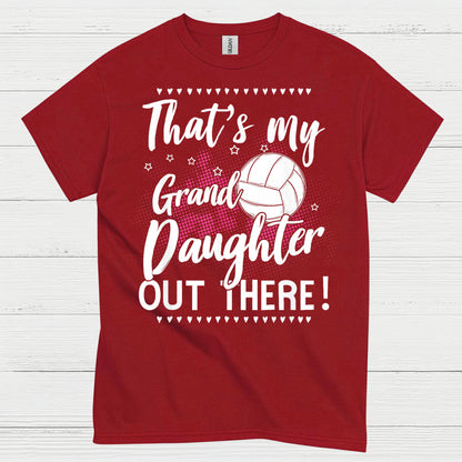 That’s My Granddaughter Volleyball T Shirt