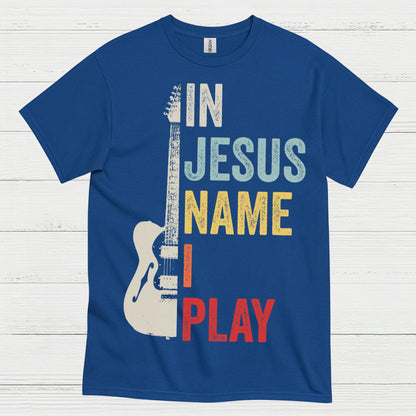 In Jesus Name I Play Guitar T Shirt