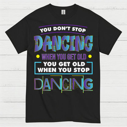 Keep Dancing Motivation Dance T Shirt