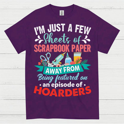Scrapbook Paper Hoarder Humor Craft T Shirt
