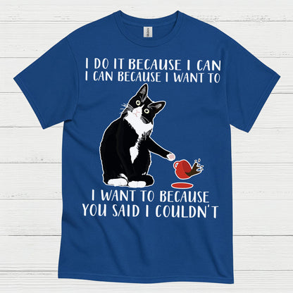 Cat Attitude Humor T Shirt