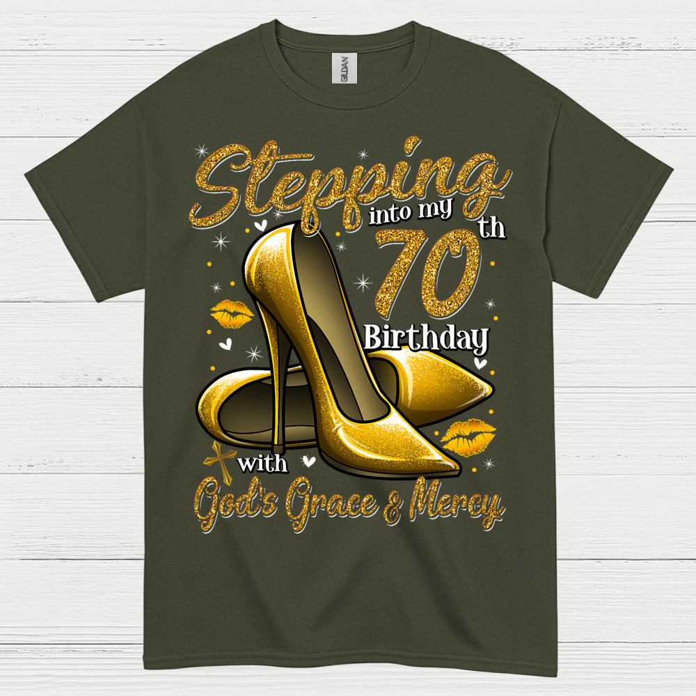 Stepping Into My 70th Birthday Faith T Shirt
