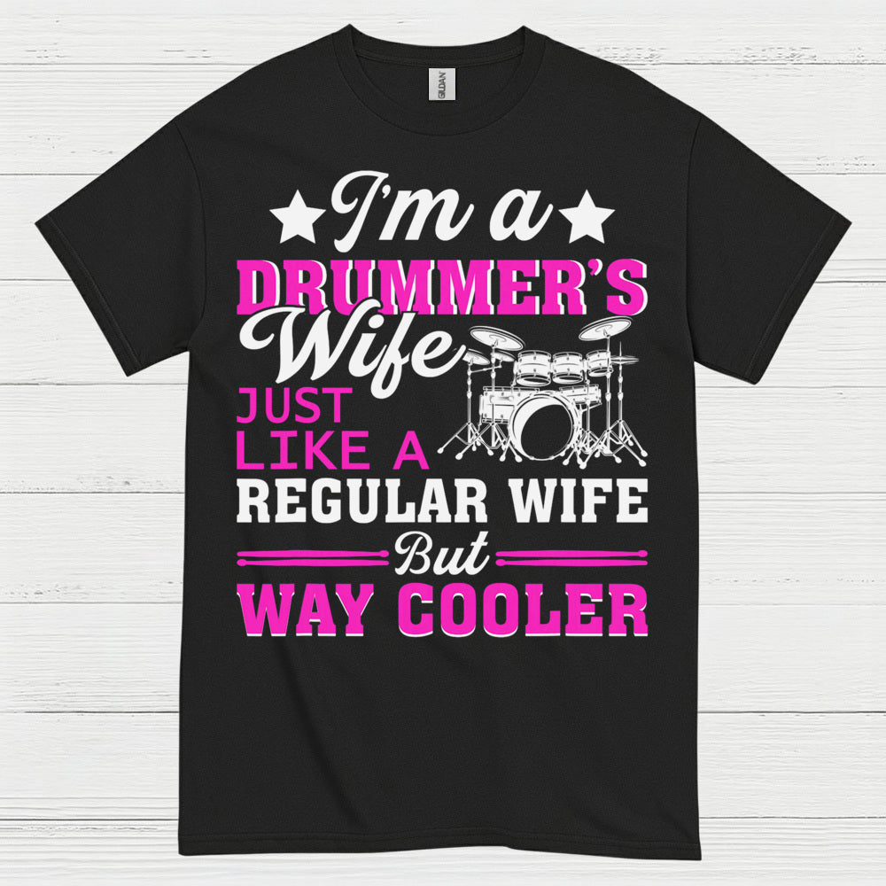 Cool Drummer Wife T Shirt