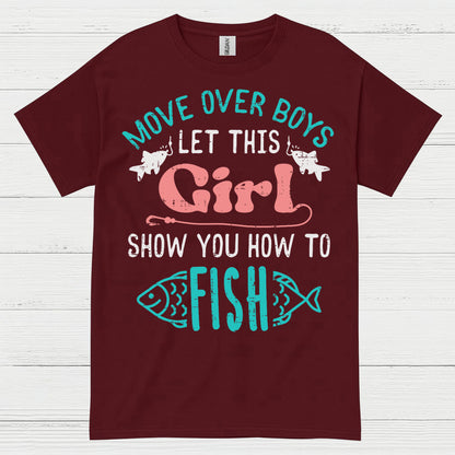 Girl Show You How To Fish T Shirt