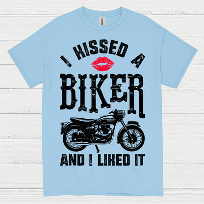 I Hissed a Biker And I Liked It T Shirt