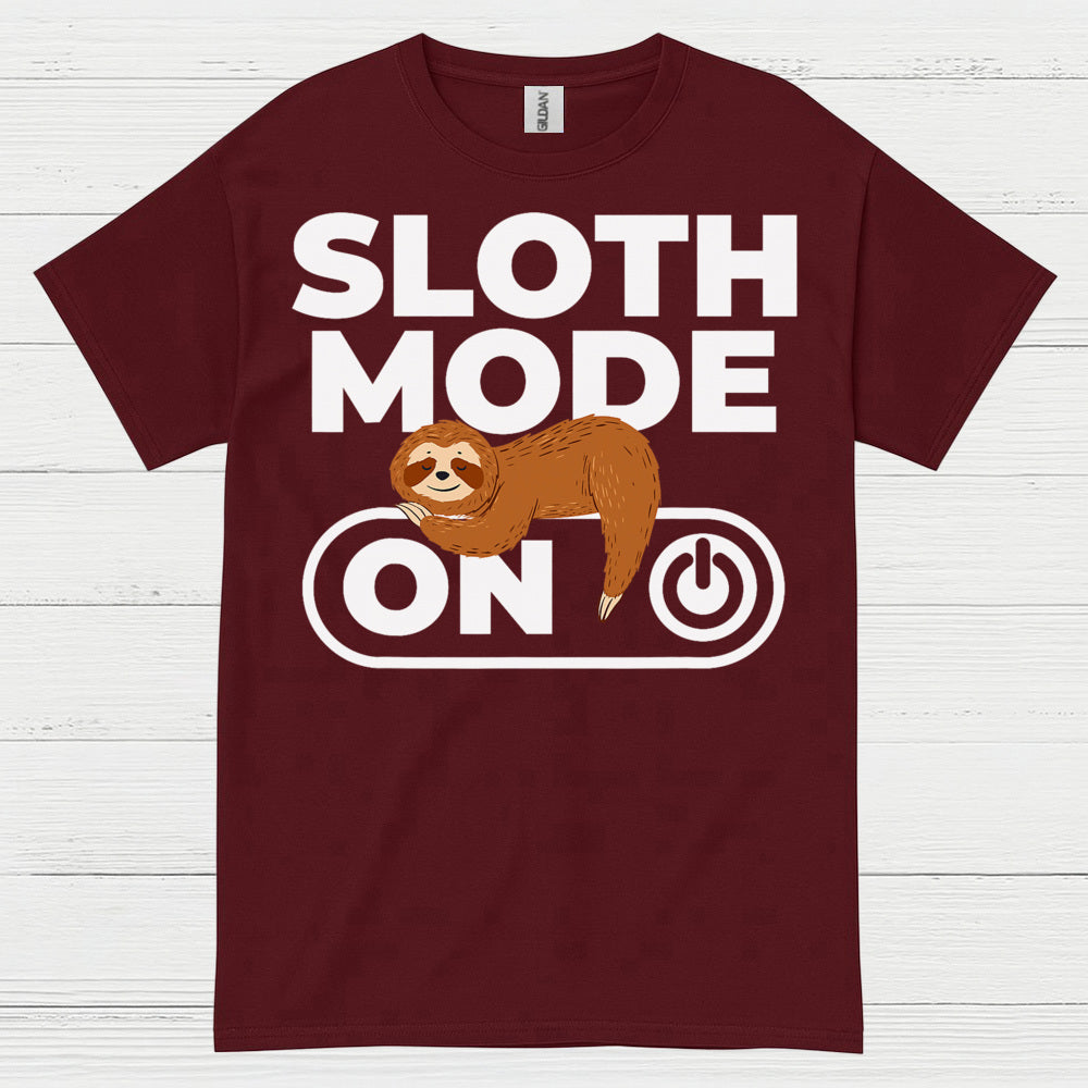 Sloth Mode On Funny Sloth T Shirt