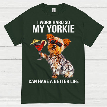 Funny My Yorkie Better Life Dog Lover T Shirt