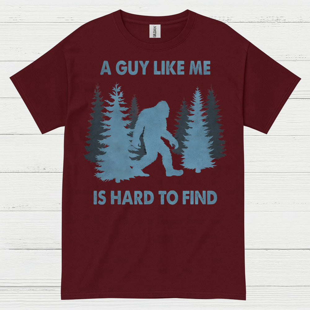 A Guy Like Me Bigfoot T Shirt