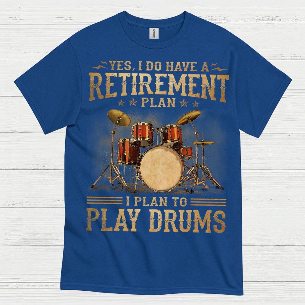Retirement Drummer T Shirt