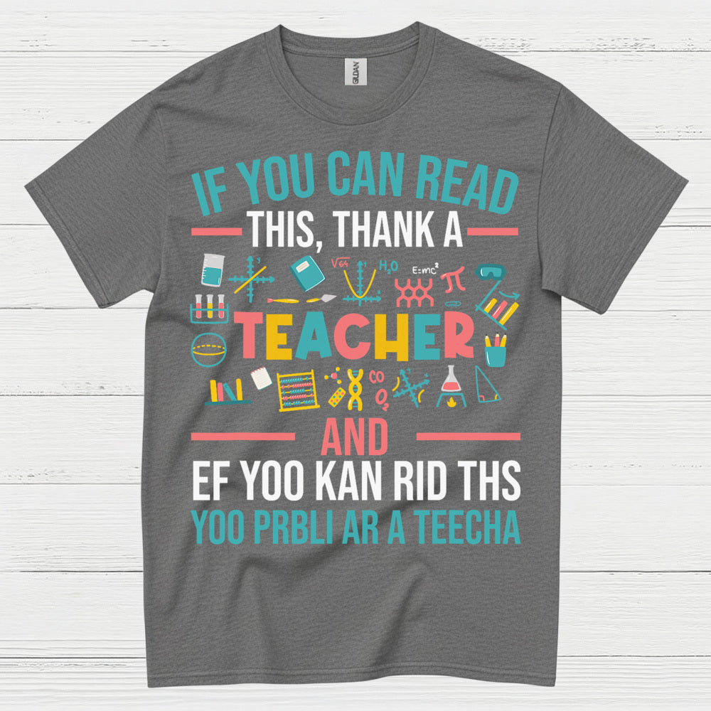 Thank a Teacher T Shirt