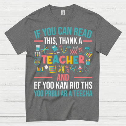 Thank a Teacher T Shirt