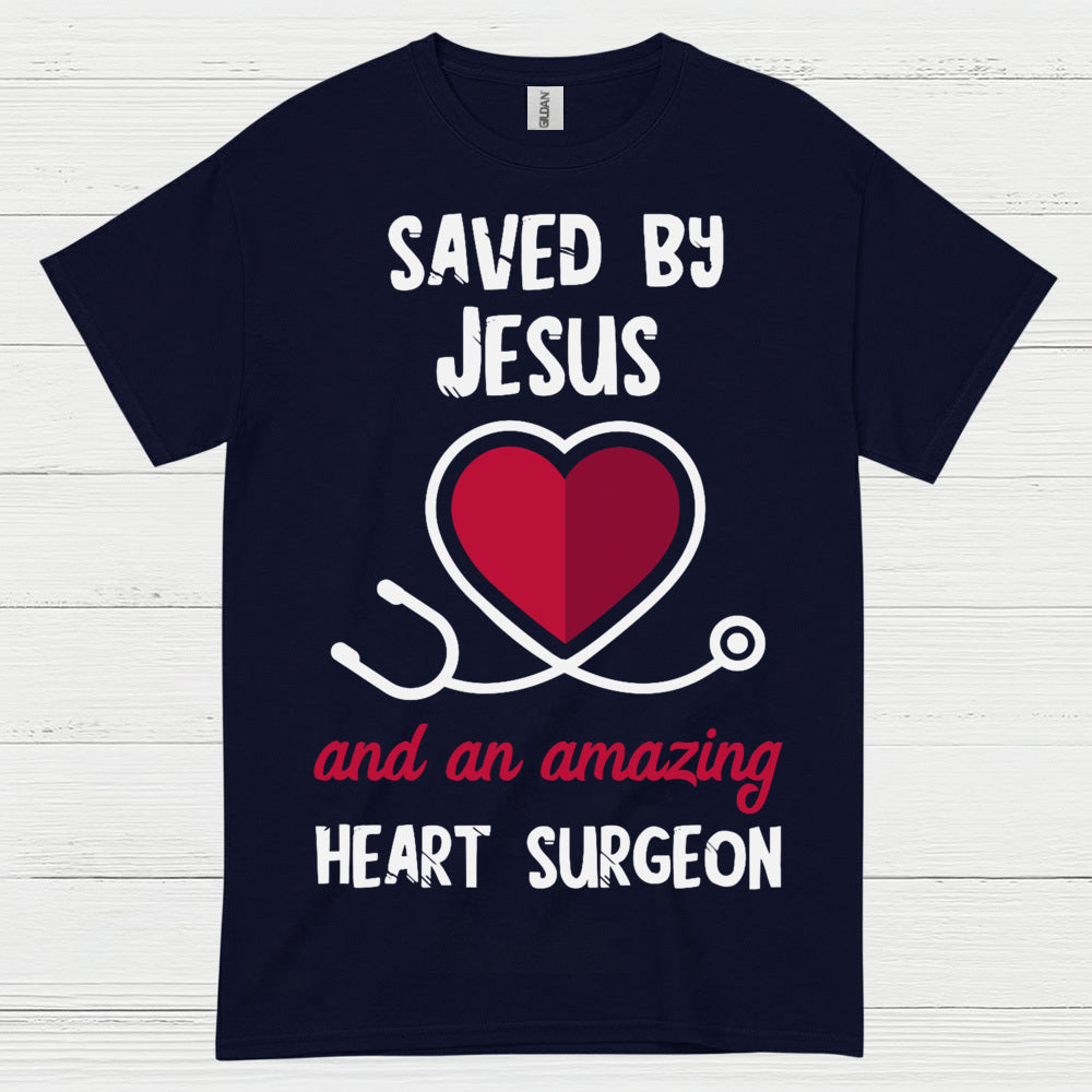 Saved By Jesus Heart Surgeon T Shirt