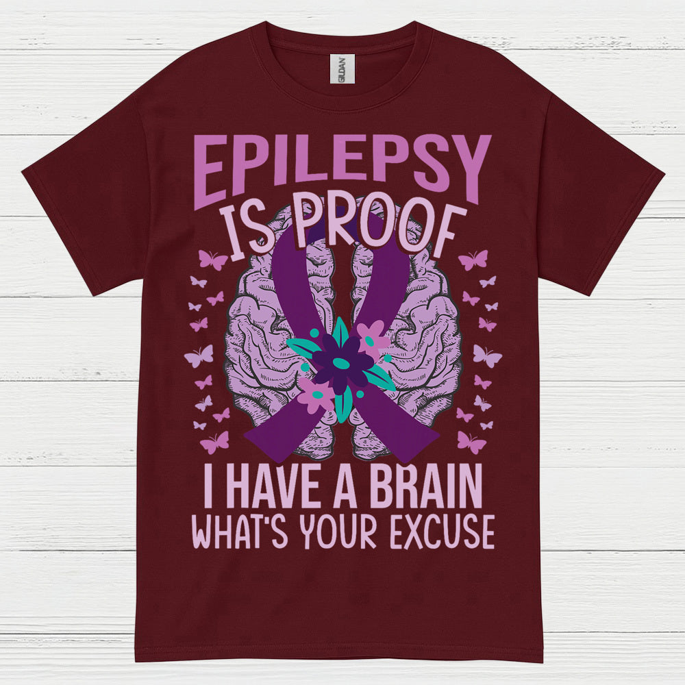 Epilepsy Is Proof Strong Mind T Shirt