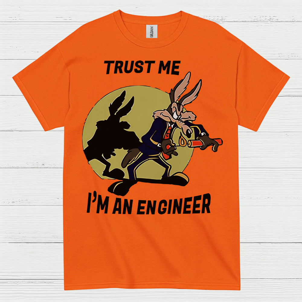 Trust Me Engineer T Shirt