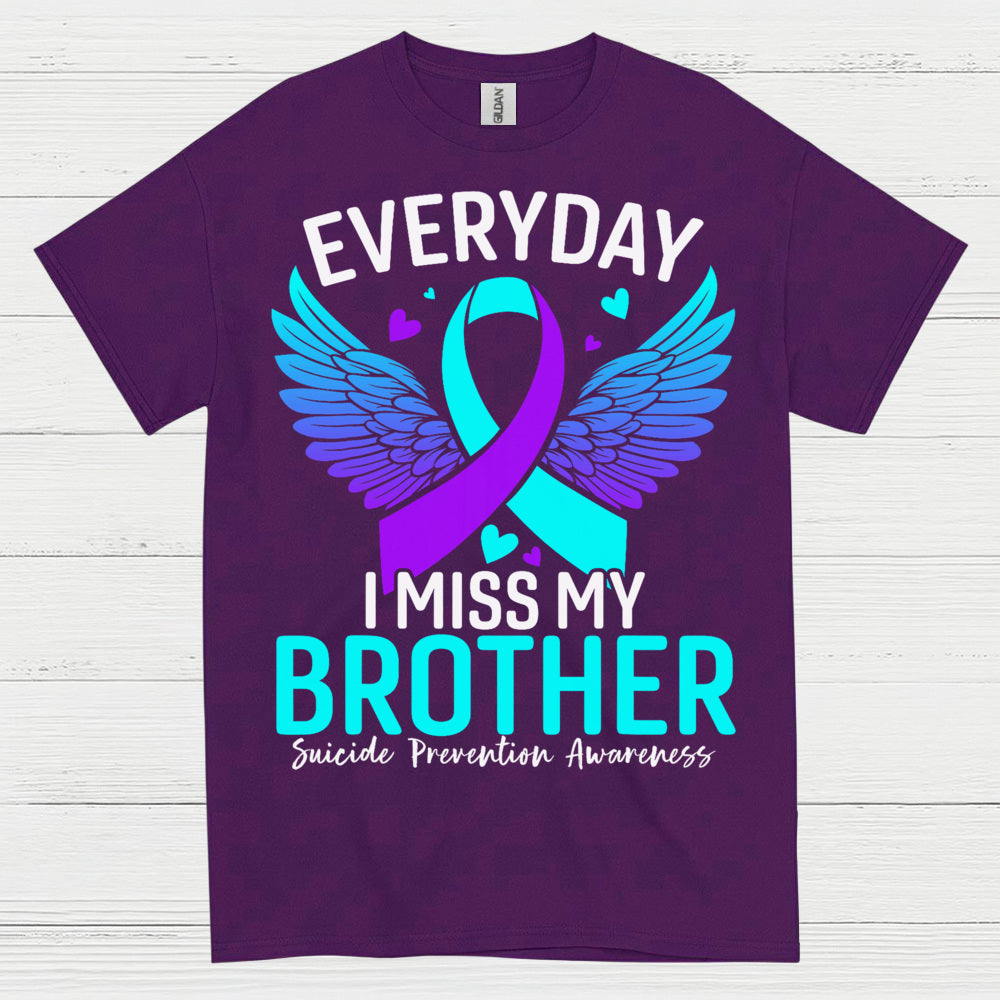 Everyday I Miss My Brother T Shirt