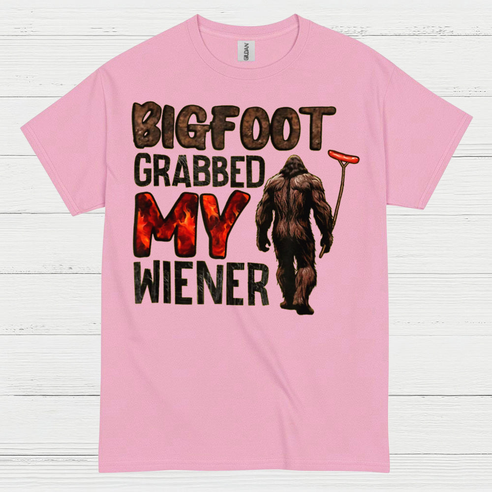 Bigfoot Grabbed My Wiener T Shirt