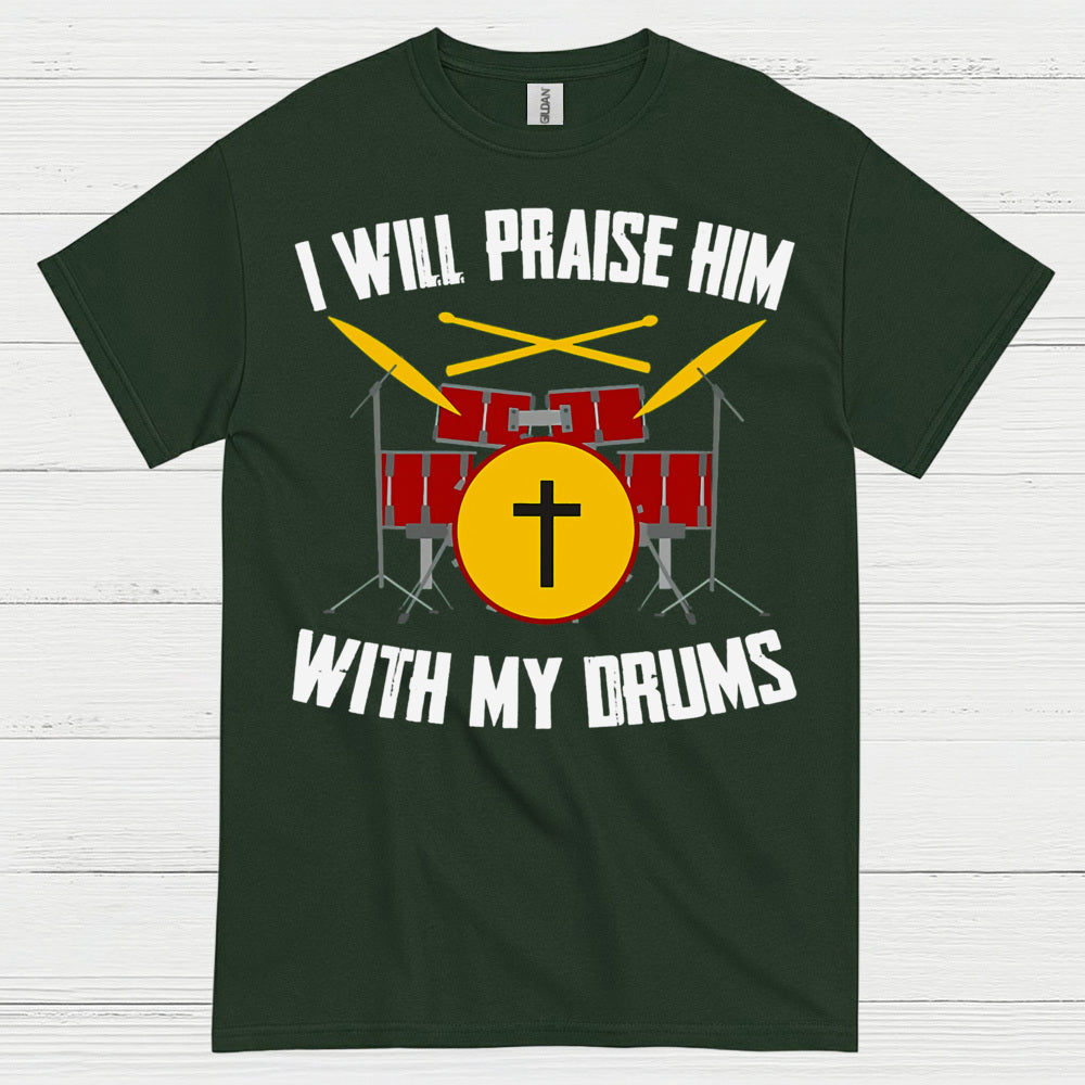Praise Him Drummer T Shirt