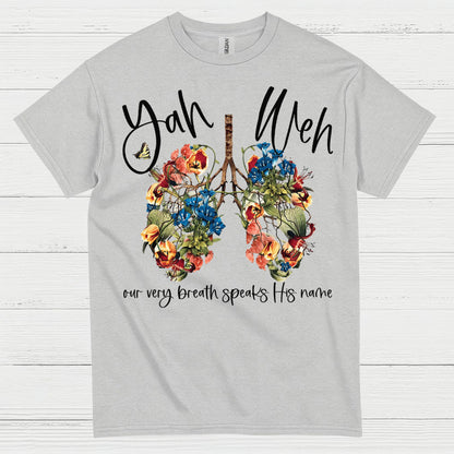 Yah Weh Breath Of Life Christian T Shirt