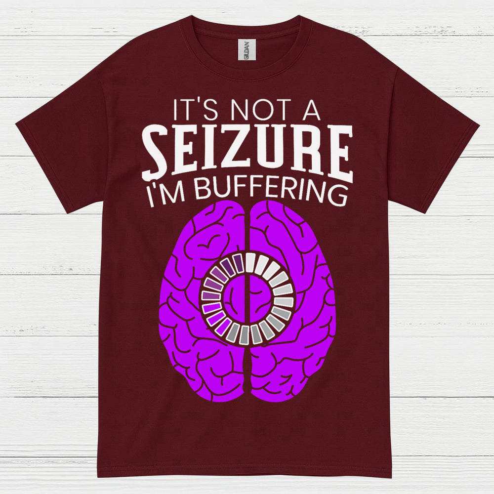 Im Buffering Epilepsy Humor T Shirt