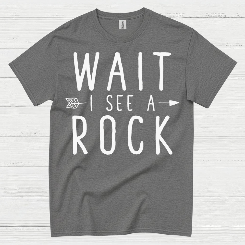 Wait I See A Rock Geology T Shirt