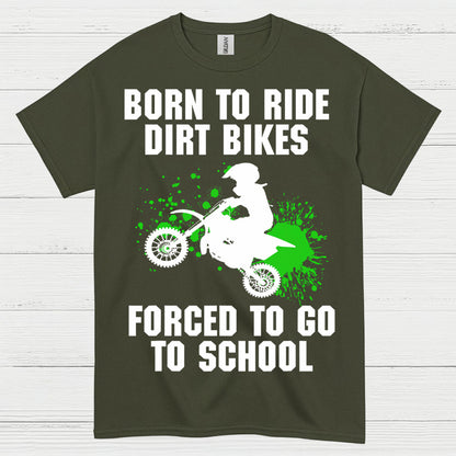 Born To Ride Dirt Bikes Funny Motocross T Shirt