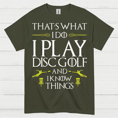 That’s What I Do I Play Disc Golf T Shirt