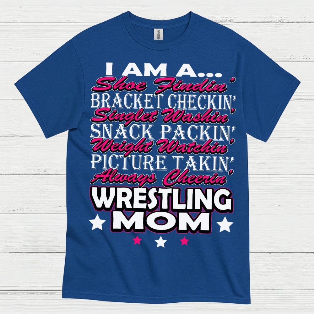 Wrestling Mom Always Cheering T Shirt