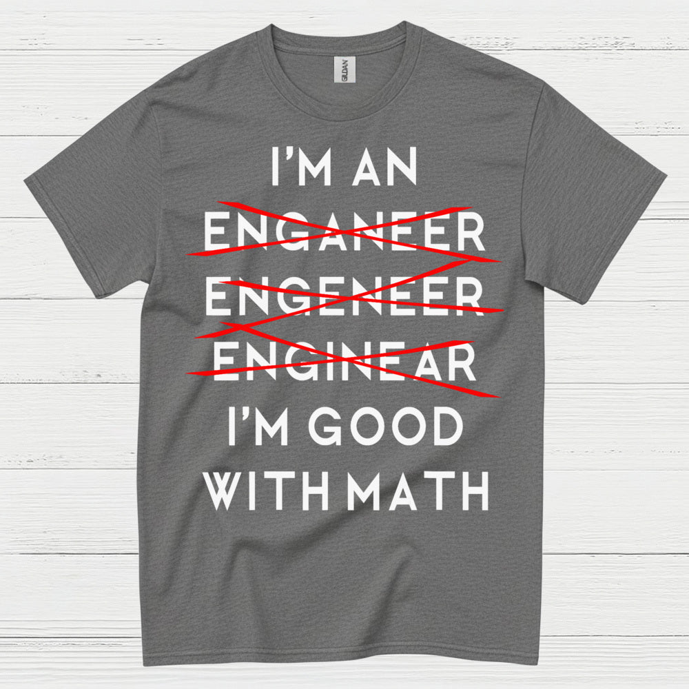 Engineer Math Humor T Shirt