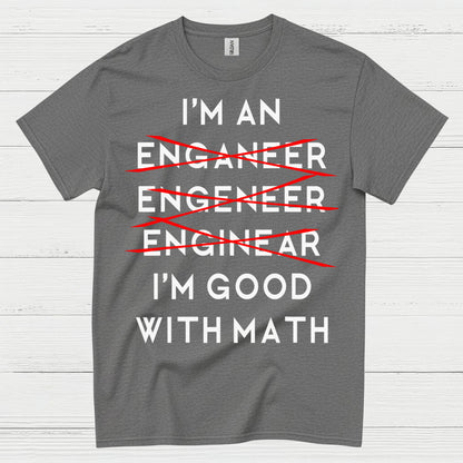 Engineer Math Humor T Shirt
