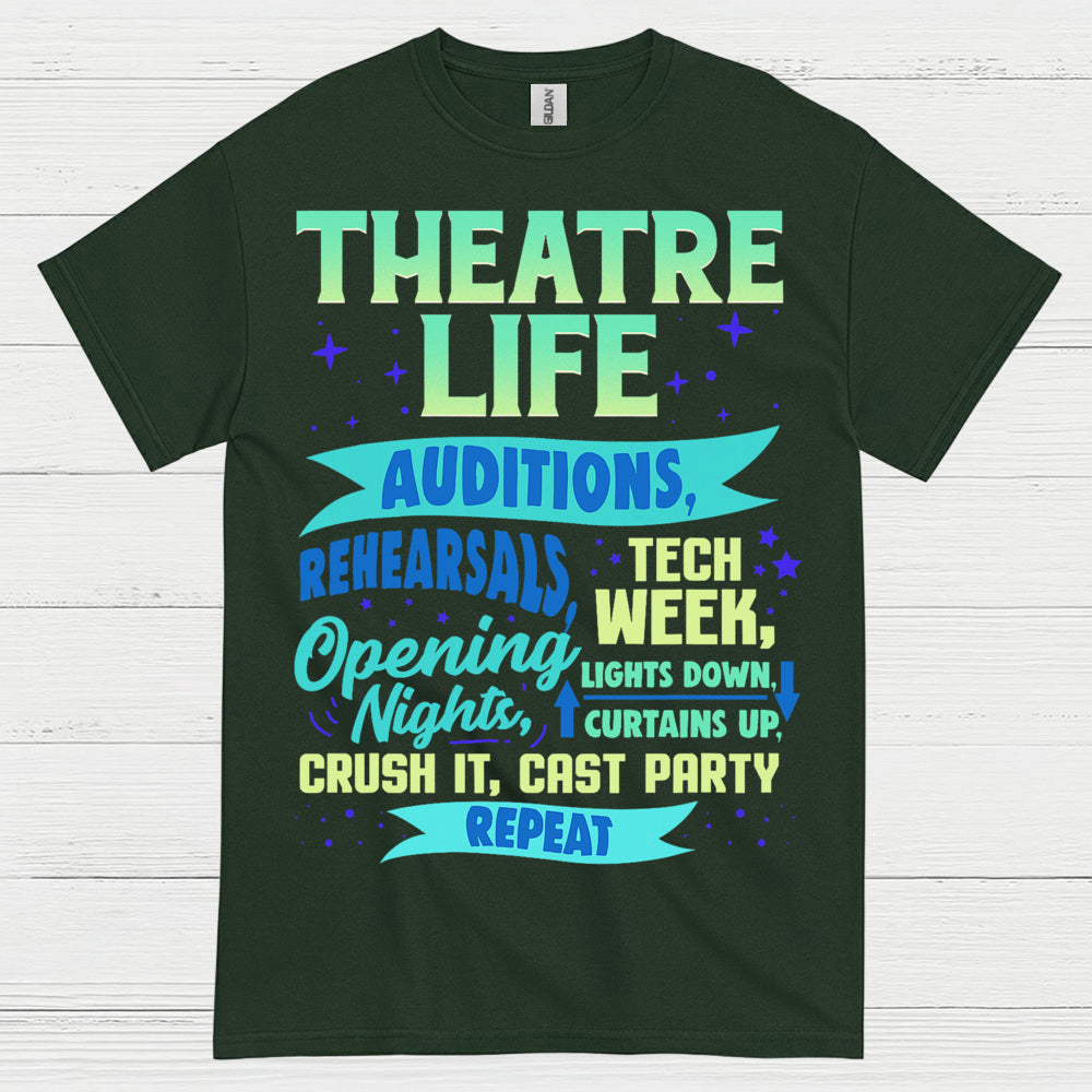 Theatre Life Audition To Curtain Call T Shirt