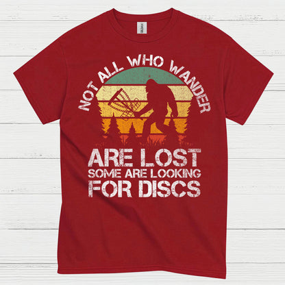 Not All Who Wander Are Lost Disc Golf Bigfoot T Shirt