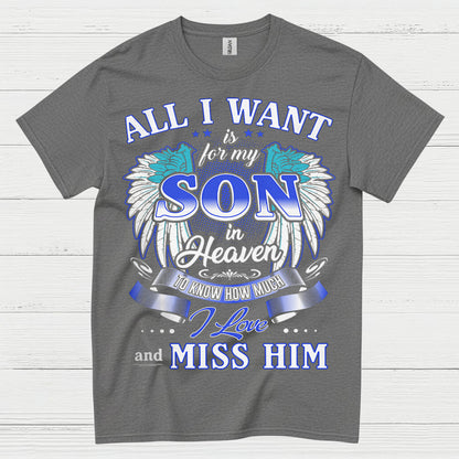 Son In Heaven Memorial T Shirt