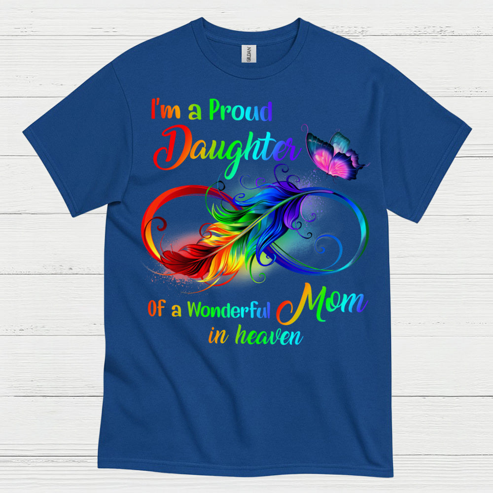 Proud Daughter Of Mom In Heaven T Shirt