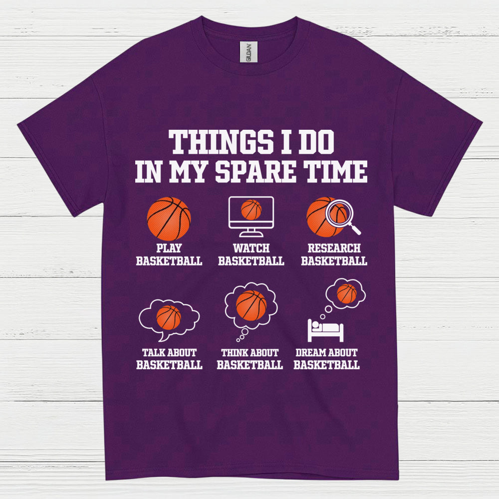 Things I Do In My Spare Time Basketball T Shirt