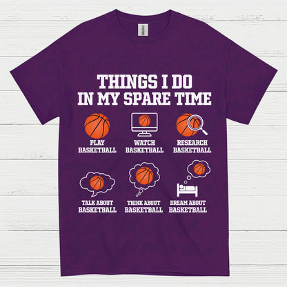 Things I Do In My Spare Time Basketball T Shirt
