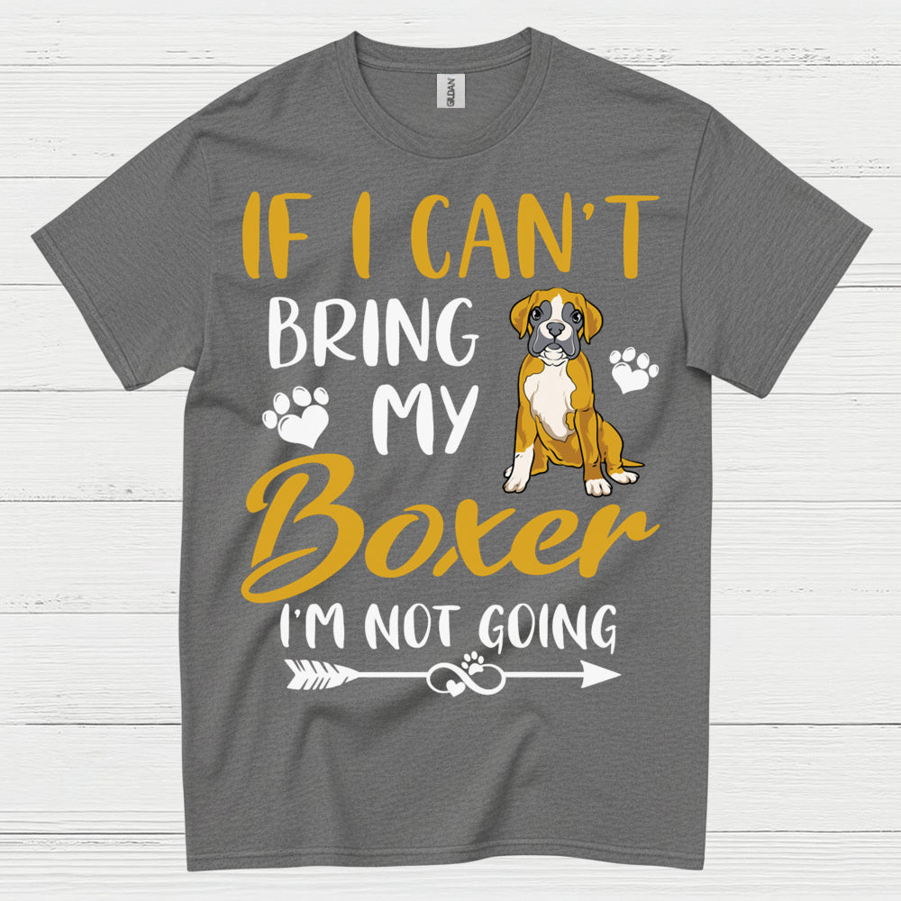Bring My Boxer Dog T Shirt