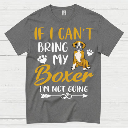 Bring My Boxer Dog T Shirt